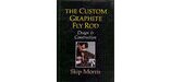 The Custom Graphite Fly Rod
